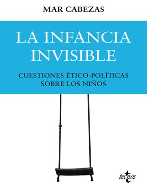 cover image of La infancia invisible
